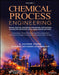 Chemical Process Engineering Volume 1: Design, Analysis, Simulation, Integration, and Problem Solving with Microsoft Excel-Unisim Software for Chemica by Rahmat Sotudeh-Gharebagh