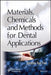 Materials, Chemicals and Methods for Dental Applications by Johannes Fink