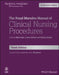 The Royal Marsden Manual of Clinical Nursing Procedures, Professional Edition, 10th Edition by Editor: Sara Lister, Editor: Justine Hofland, Editor: Hayley Grafton (The Royal Marsden Hospital NHS Foundation Trust, UK)