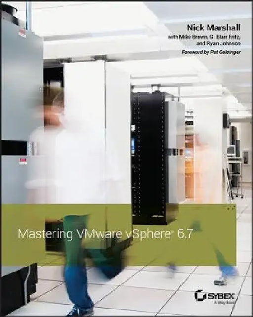Mastering Vmware Vsphere 6.7 by Nick Marshall