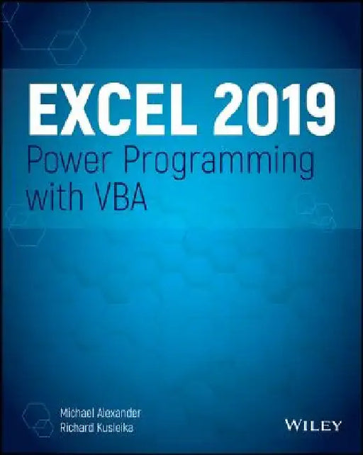 Excel 2019 Power Programming with VBA by Michael Alexander