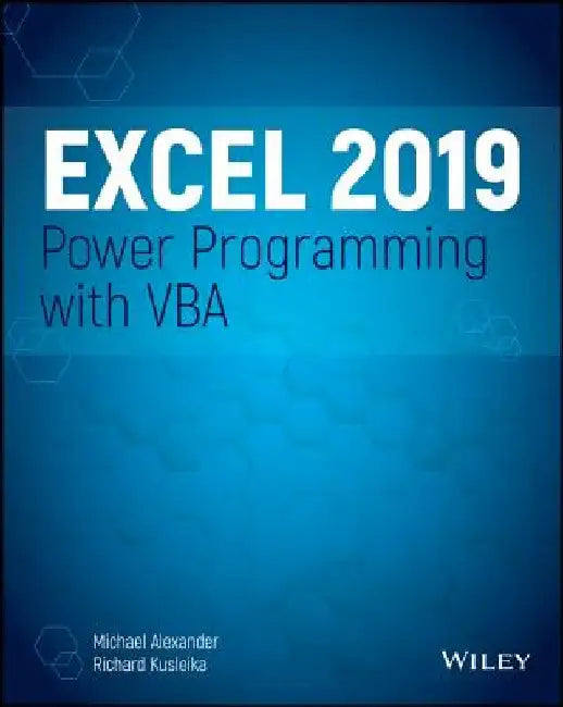 Excel 2019 Power Programming with VBA by Michael Alexander