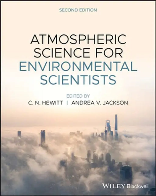 Atmospheric Science for Environmental Scientists by C. Nick Hewitt