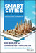 Smart Cities Smart Future: Showcasing Tomorrow by Barlow