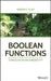 Boolean Functions: Topics in Asynchronicity by Serban E. Vlad