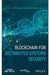 Blockchain For Distributed Systems Security by Shetty