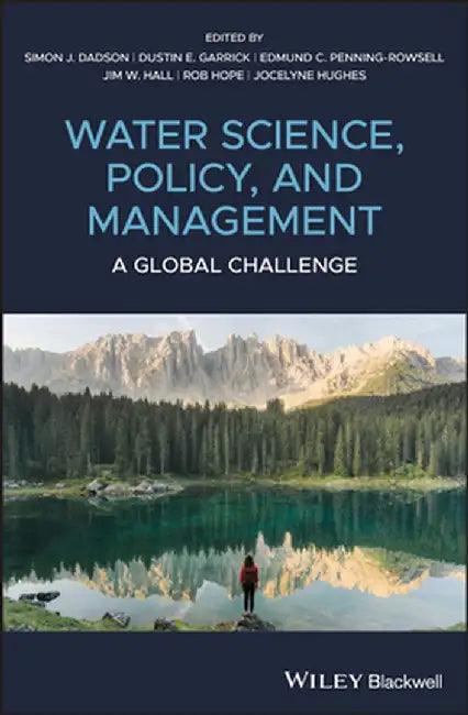 Water Science Policy And Management: A Global Challenge by DADSON