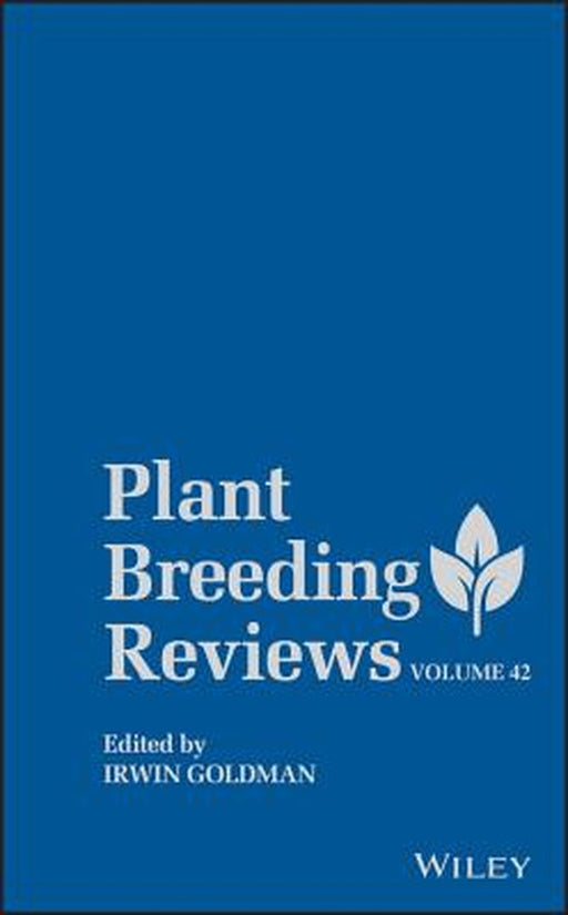 Plant Breeding Reviews Volume 42 by Goldman