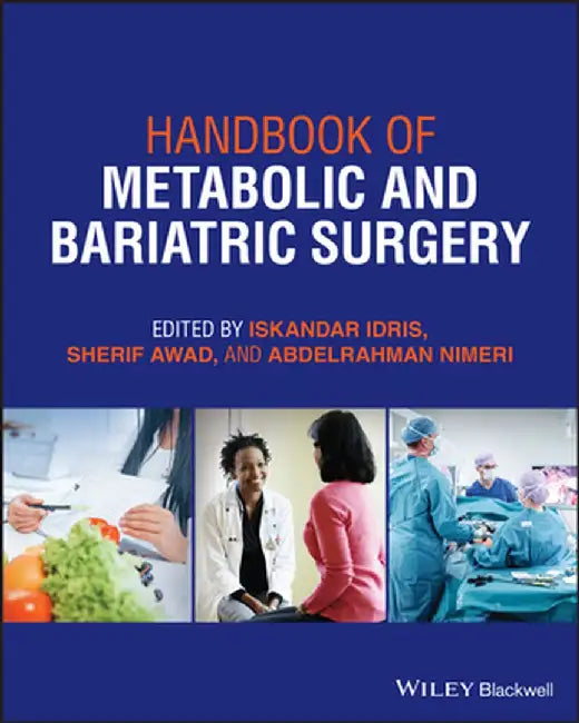 Handbook of Metabolic and Bariatric Surgery by Iskandar Idris