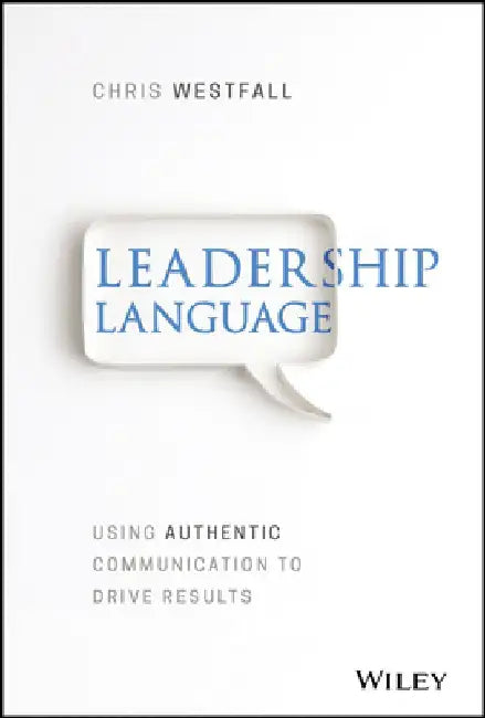 Leadership Language by Chris Westfall