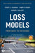 Loss Models: From Data to Decisions by Stuart a. Klugman