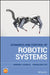 Dynamics and Control of Robotic Systems by Andrew J. Kurdila