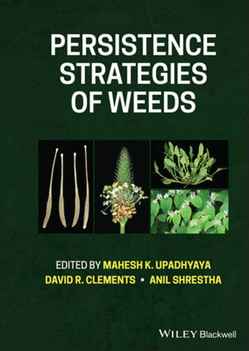 Persistence Strategies Of Weeds by UPADHYAYA