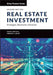 Real Estate Investment and Finance: Strategies, Structures, Key Decisions by Andrew E. Baum