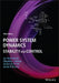 Power System Dynamics: Stability and Control by Jan Machowski