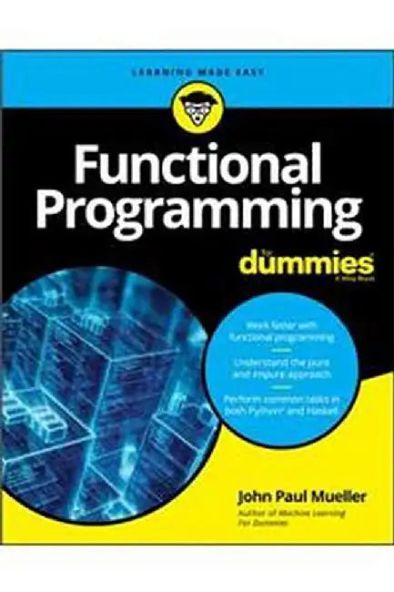 Functional Programming For Dummies by Mueller