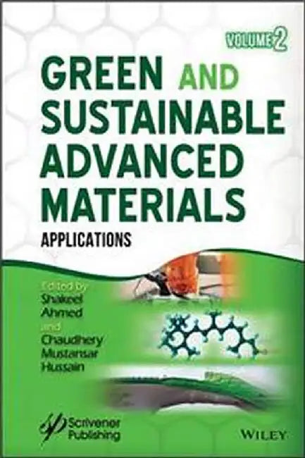 Green And Sustainable Advanced Materials; Volume 2: Applications (Vol. 2) by Ahmed
