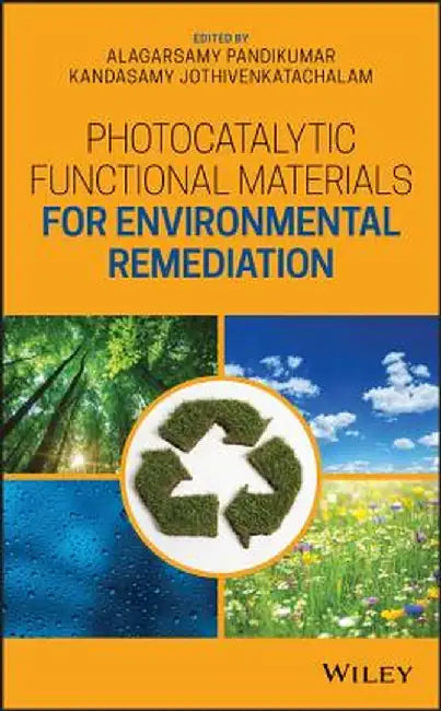 Photocatalytic Functional Materials for Environmental Remediation by Alagarsamy Pandikumar