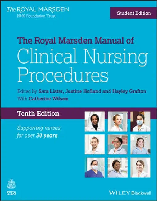 The Royal Marsden Manual of Clinical Nursing Procedures Student Edition by Lister