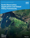 Earth Observation Applications And Global Policy Frameworks by KAVVADA
