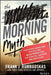 The Morning Myth: How Every Night Owl Can Become More Productive by Frank J. Rumbauskas