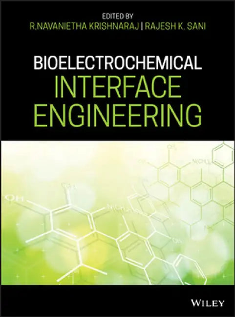 Bioelectrochemical Interface Engineering by R. Navanietha Krishnaraj