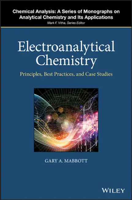 Electroanalytical Chemistry by Gary A. Mabbott