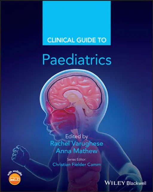 Clinical Guide to Paediatrics by Rachel Varughese