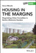 Housing in the Margins: Negotiating Urban Formalities in Berlin's Allotment Gardens by Hanna Hilbrandt