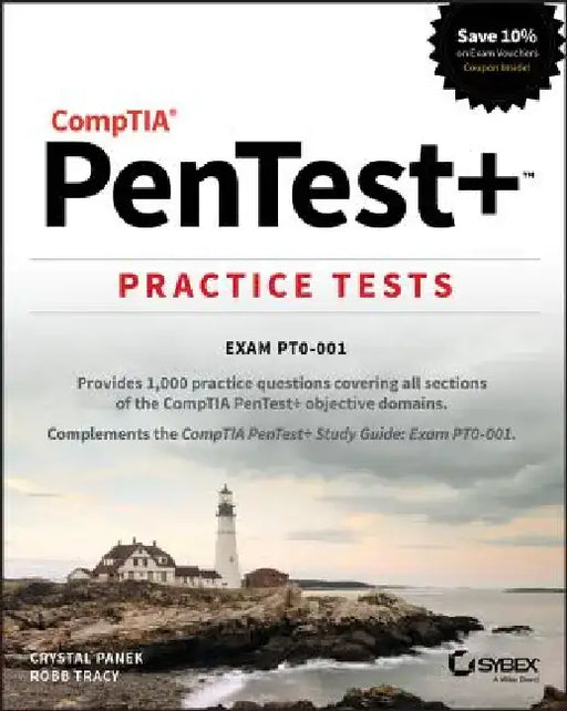 Comptia Pentest+ Practice Tests: Exam Pt0-001 by Robb Tracy