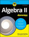 Algebra II for Dummies by Mary Jane Sterling