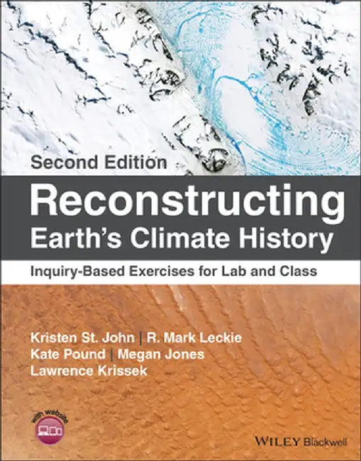 Reconstructing Earth'S Climate History: Inquiry Based Exercises For Lab And Class 2Nd Edition by ST. JOHN