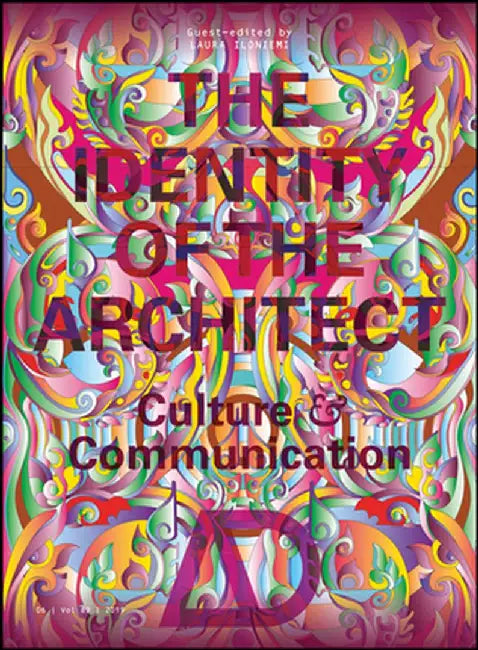 The Identity of the Architect: Culture and Communication by Laura Iloniemi