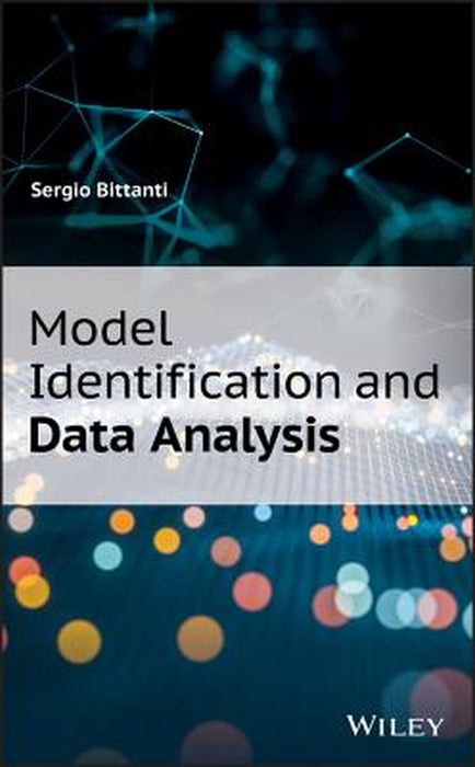 Model Identification And Data Analysis by Bittanti