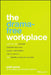The Drama-Free Workplace: How You Can Prevent Unconscious Bias Sexual Harassment Ethics Lapses And Inspire A Healthy Culture by Perez