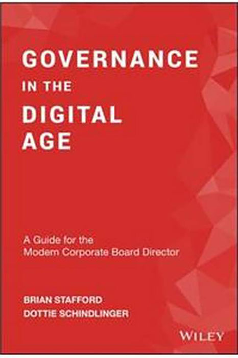 Governance In The Digital Age: A Guide For The Modern Corporate Board Director