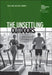 The Unsettling Outdoors: Environmental Estrangement in Everyday Life by Russell Hitchings
