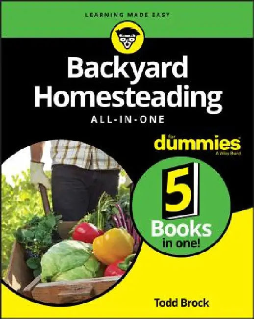 Backyard Homesteading All in One for Dummies by Ta/Tk Dummies