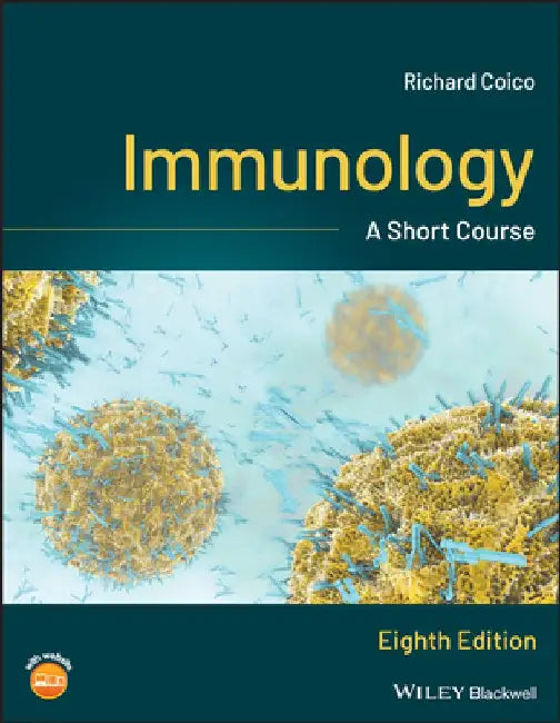 Immunology: A Short Course by Richard Coico