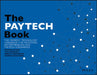 The Paytech Book - The Payment Technology Handbook for Investors, Entrepreneurs and Fintech Visionaries by Susanne Chishti