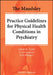 The Maudsley Prescribing and Practicing Guidelines for Physical Health Conditions in Psychiatry by David Taylor