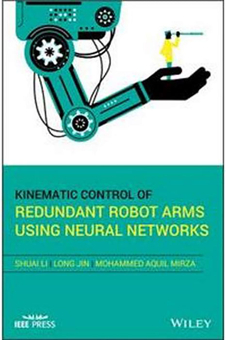 Kinematic Control Of Redundant Robot Arms Using Neural Networks