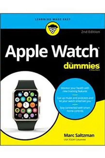 Apple Watch For Dummies 2Nd Edition by Saltzman
