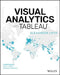 Visual Analytics with Tableau by Alexander Loth