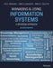 Managing and Using Information Systems: A Strategic Approach by Keri E. Pearlson, Carol S. Saunders, Dennis F. Galletta