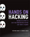 Hands on Hacking by Matthew Hickey