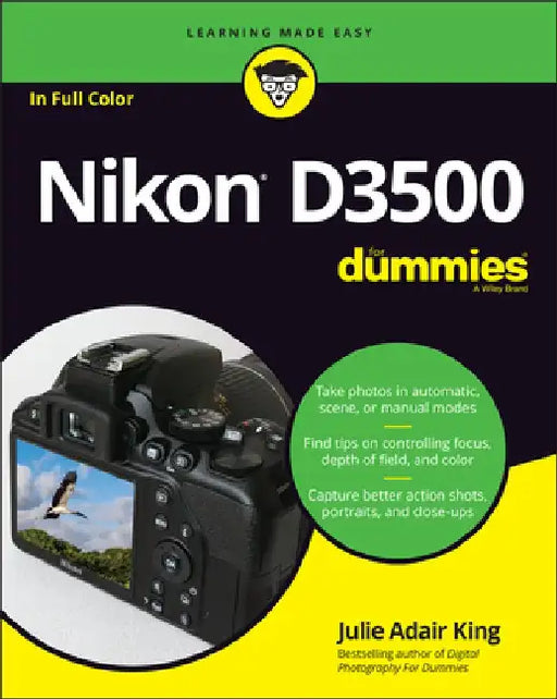 Nikon D3500 for Dummies Paper by Julie Adair King