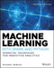 Machine Learning with Spark and Python: Essential Techniques for Predictive Analysis by Michael Bowles