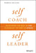 Self as Coach: Developing the Best in You to Develop the Best in Others by Pamela McLean