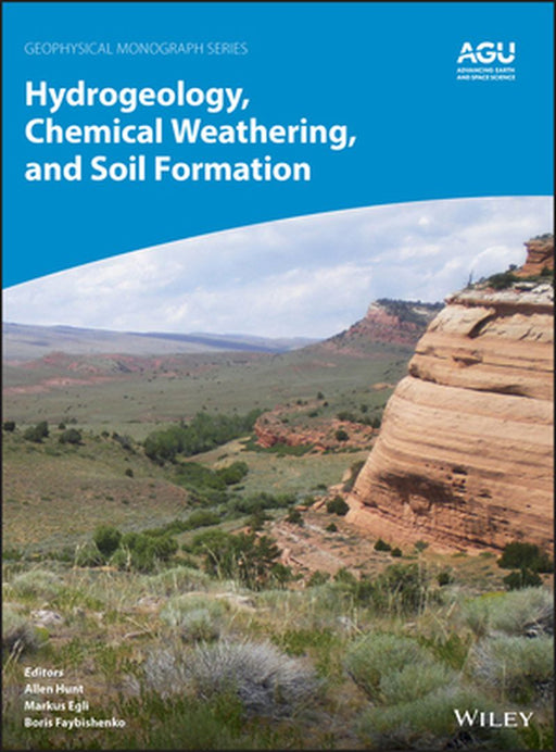 Hydrogeology Chemical Weathering And Soil Formation by HUNT